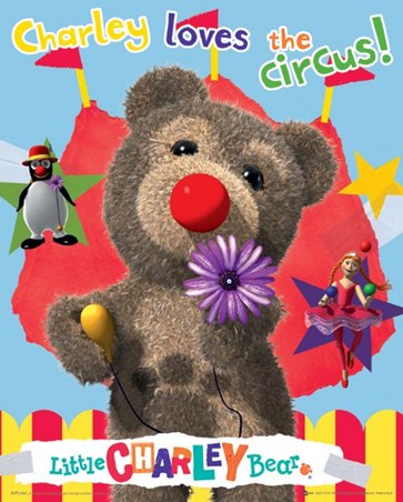Charley Loves the Circus - Little Charley Bear