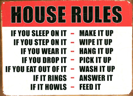 ***House Rules