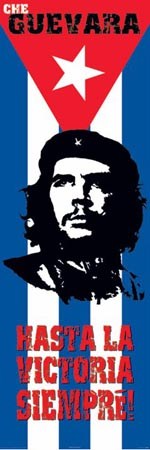 Hasta La Victoria Siempre - Che Guevara