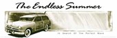 In Search of the Perfect wave The Endless Summer Collage