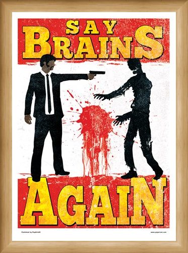 Framed Framed Say Brains Again - Brain Dead