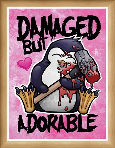 Framed Framed Damaged But Adorable - Psycho Penguin