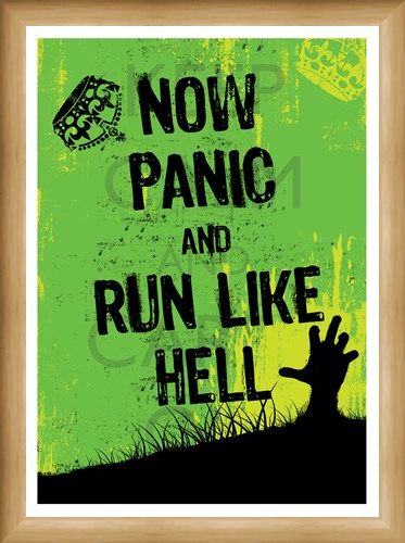 Framed Framed Now Panic & Run Like Hell - They Are Coming