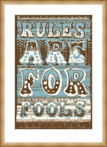 Framed Framed Rules Are For Fools - James Brown