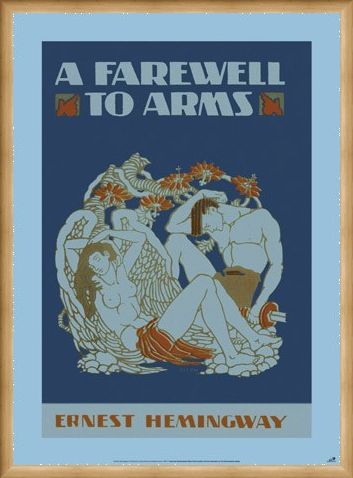 Framed Framed A Farewell to Arms - by Ernest Hemingway
