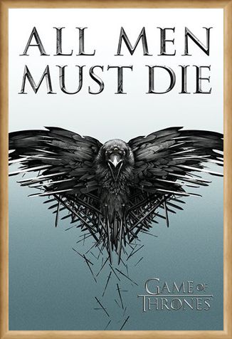 Framed Framed All Men Must Die - Game Of Thrones