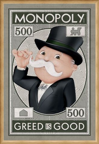 Framed Framed Greed Is Good - Monopoly