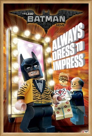 Framed Framed Always Dress To Impress - The Lego Batman Movie