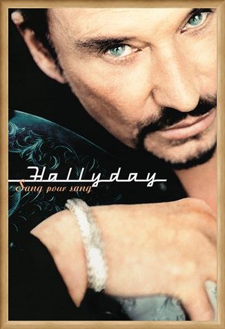Framed Framed Sang Pour Sang - Johnny Hallyday