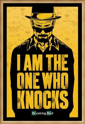 Framed Framed I Am The One Who Knocks - Breaking Bad