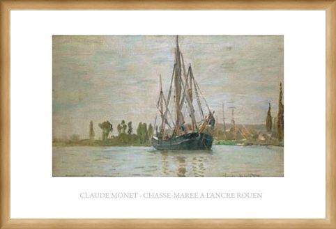 Framed Framed Chasse-Maree a L'ancre Rouen - Claude Monet