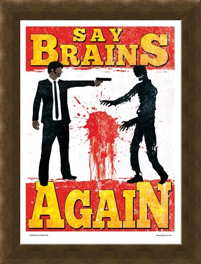 Framed Framed Say Brains Again - Brain Dead