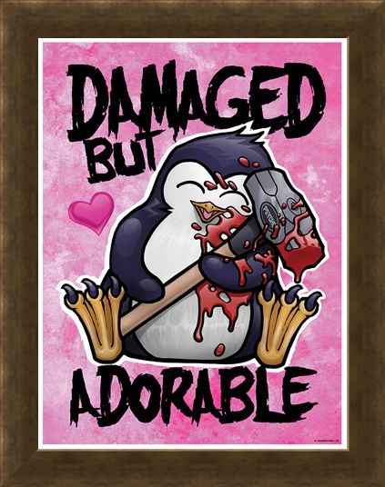 Framed Framed Damaged But Adorable - Psycho Penguin