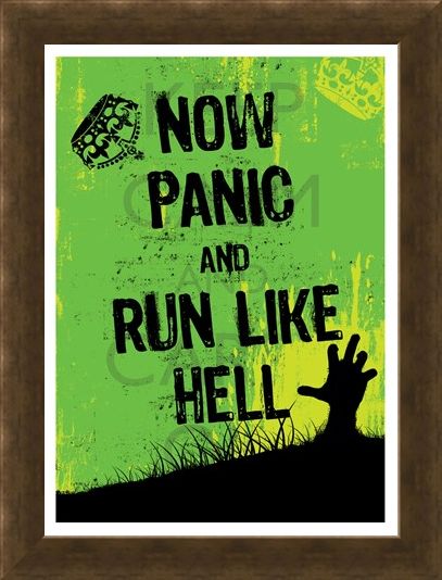 Framed Framed Now Panic & Run Like Hell - They Are Coming