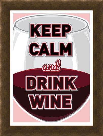 Framed Framed Keep Calm & Drink Wine - Pour A Glass