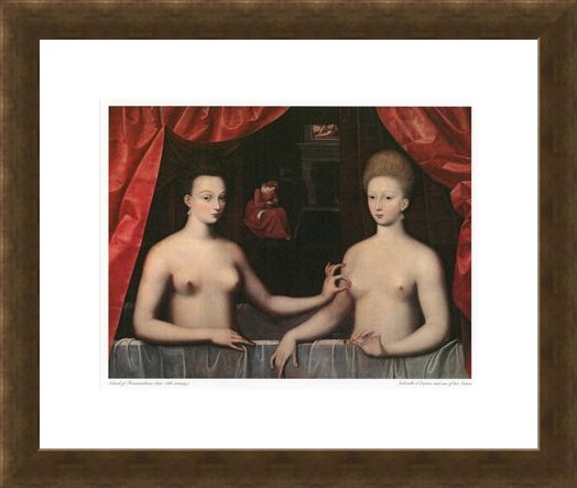 Framed Framed Gabrielle d'Estrees and one of her Sisters - School of Fontainbleau