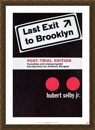 Framed Framed Last Exit To Brooklyn - Hubert Selby Jnr