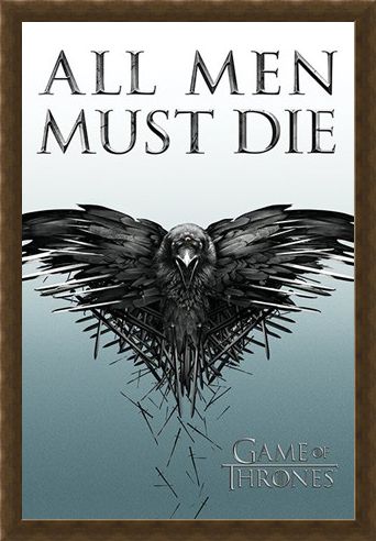 Framed Framed All Men Must Die - Game Of Thrones