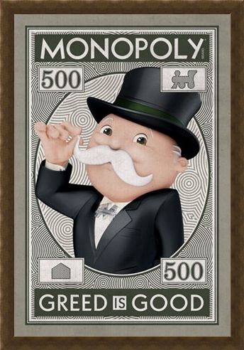 Framed Framed Greed Is Good - Monopoly