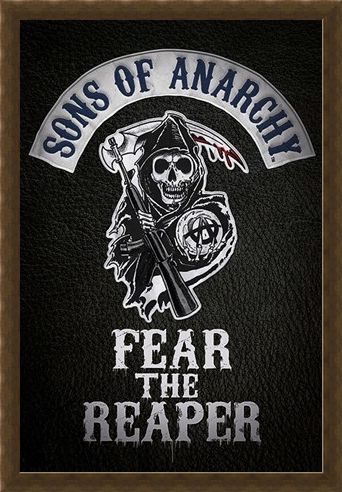 Framed Framed Fear The Reaper - Sons of Anarchy