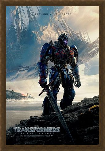 Framed Framed Rethink Your Heroes - Transformers The Last Knight