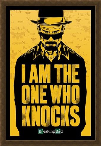 Framed Framed I Am The One Who Knocks - Breaking Bad