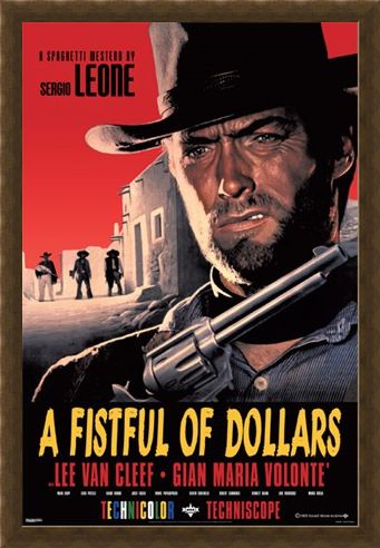 Framed Framed Sergio Leone Classic - A Fistful of Dollars