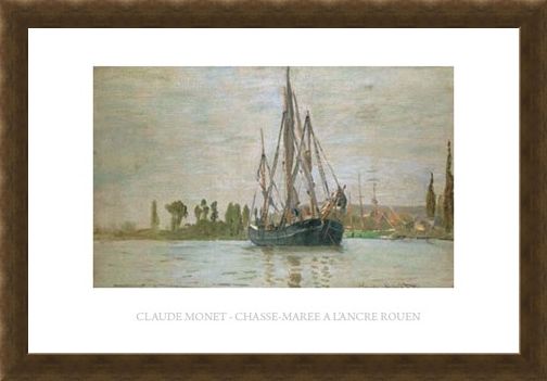 Framed Framed Chasse-Maree a L'ancre Rouen - Claude Monet