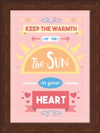 Framed Framed Keep The Warmth Of The Sun In Your Heart - Motivational