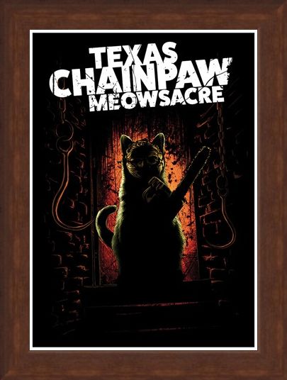 Framed Framed Texas Chainpaw Meowsacre - Furryface