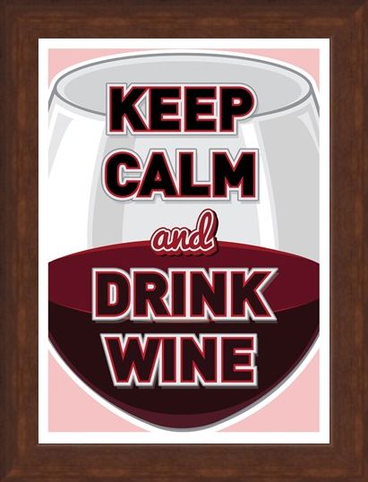 Framed Framed Keep Calm & Drink Wine - Pour A Glass