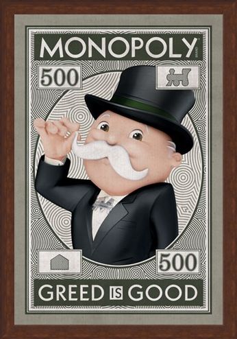 Framed Framed Greed Is Good - Monopoly