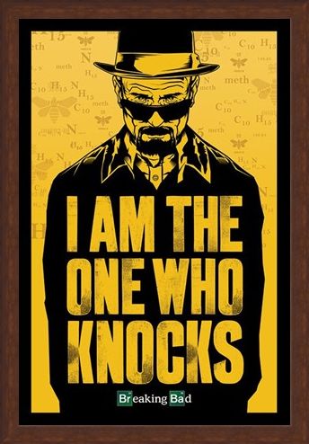 Framed Framed I Am The One Who Knocks - Breaking Bad