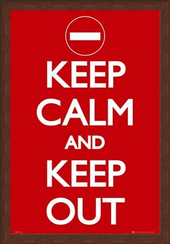 Framed Framed Keep Calm And Keep Out - Keep Calm And Carry On