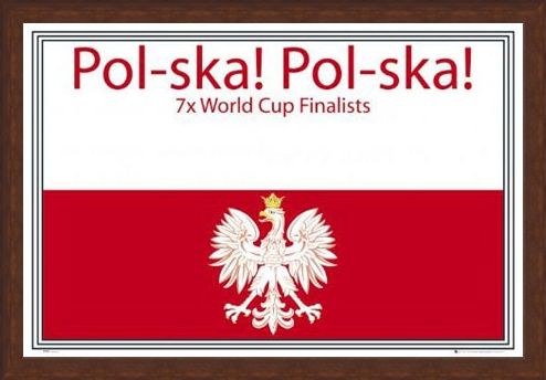 Framed Framed Pol-Ska! Pol-Ska! - Poland National Football Team