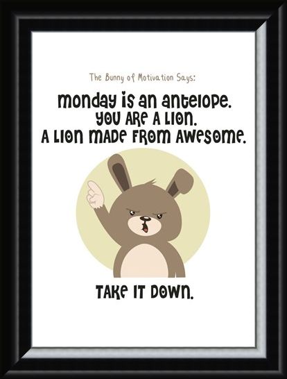 Framed Framed Monday Is An Antelope - The Bunny Of Motivation