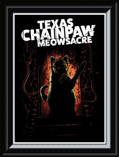 Framed Framed Texas Chainpaw Meowsacre - Furryface