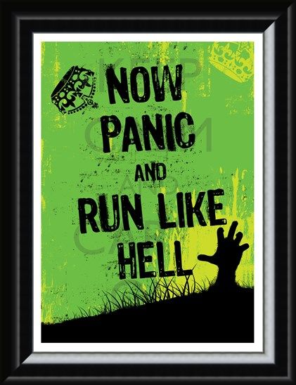 Framed Framed Now Panic & Run Like Hell - They Are Coming