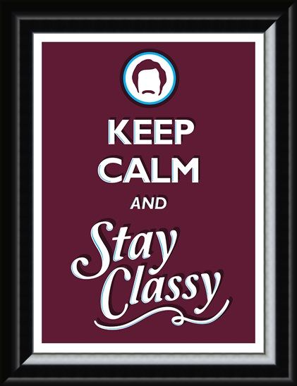 Framed Framed Keep Calm & Stay Classy - Keep Calm & Carry On