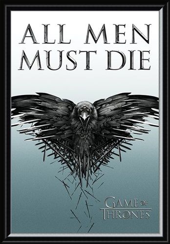 Framed Framed All Men Must Die - Game Of Thrones