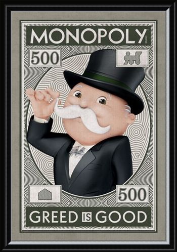 Framed Framed Greed Is Good - Monopoly