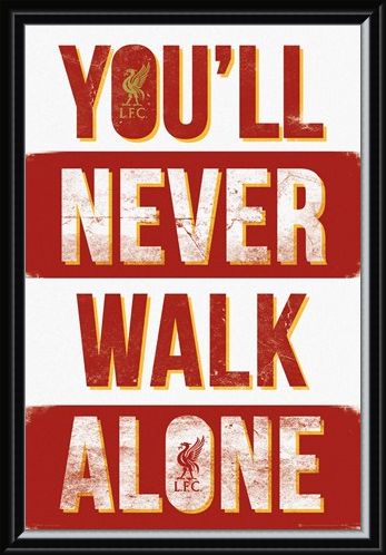 Framed Framed Liverpool You'll Never Walk Alone - Liverpool Football Club