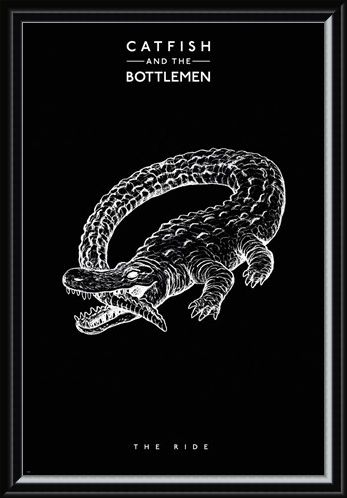 Framed Framed The Ride - Catfish And The Bottlemen