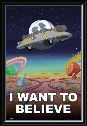 Framed Framed I Want To Believe - Rick And Morty