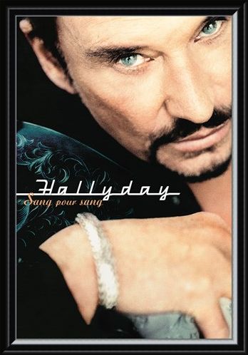 Framed Framed Sang Pour Sang - Johnny Hallyday