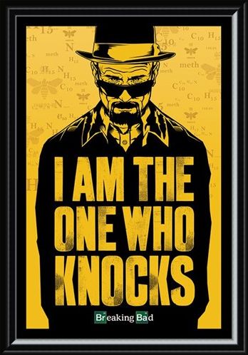 Framed Framed I Am The One Who Knocks - Breaking Bad
