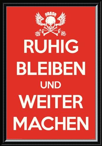 Framed Framed Ruhig Bleiben und Weiter Machen - German Keep Calm & Carry On