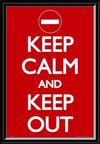 Framed Framed Keep Calm And Keep Out - Keep Calm And Carry On
