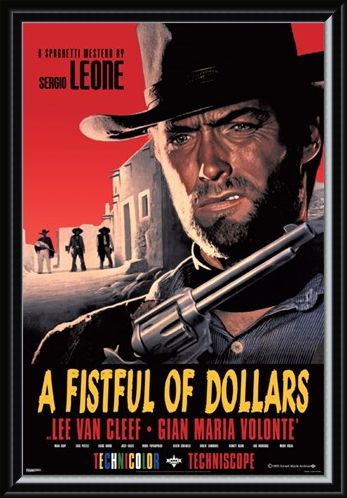 Framed Framed Sergio Leone Classic - A Fistful of Dollars