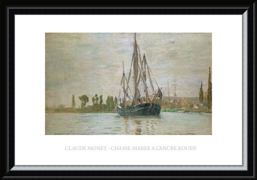 Framed Framed Chasse-Maree a L'ancre Rouen - Claude Monet